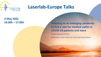 Laserlab-Europe Talk on "Adapting to an emerging pandemic to find a role for medical optics in COVID-19 patients and more"